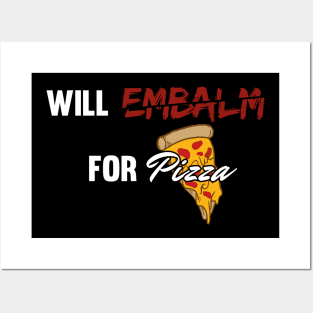 Funny Italian Morticians Pizza Lover and Embalmer Posters and Art